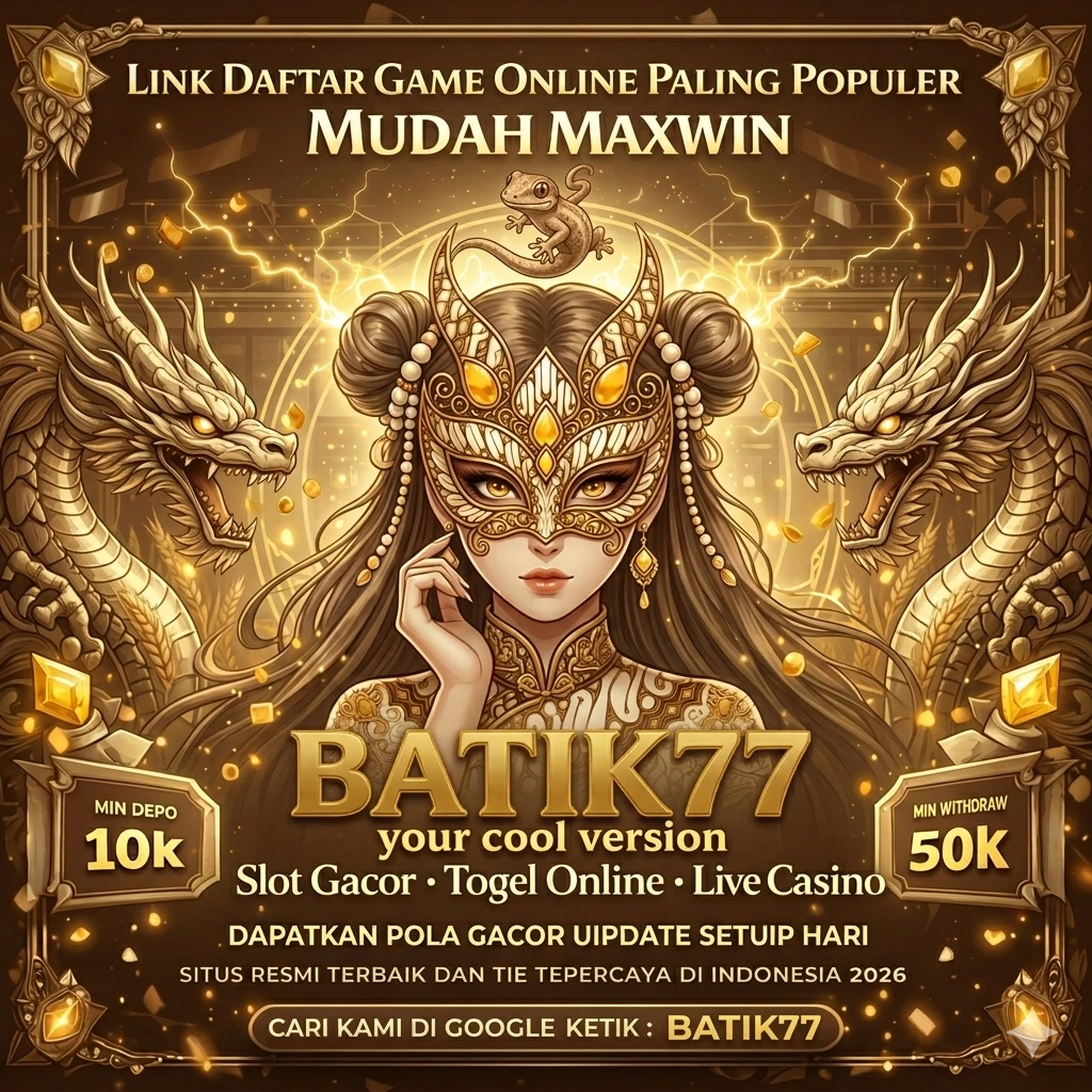 BATIK77 - Pertarungan Penuh Gaya dengan Sentuhan Budaya